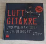 Bruno MacDonald: Luftgitarre und wie man Bruno MacDonald: Luftgitarre und wie man