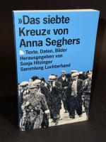 Das siebte Kreuz von Anna Seghers