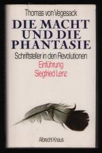 Die Macht und die Phantasie/- Schriftsteller in den Revolutionen