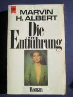 Albert, Marvin H: Die Entführung