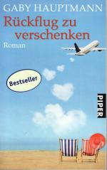 Gaby Hauptmann: Rückflug zu verschenken