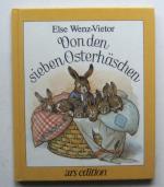 Else Wenz-Vietor: Von den sieben Osterhä
