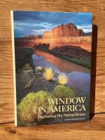 Window on America. Discovering her natural beauty