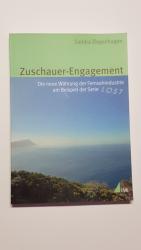 Zuschauer-Engagement. Die neue Währung der Fernsehindustrie am Beispiel der Serie »Lost«