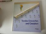 Textiles Entwerfen und Gestalten. Hardcover