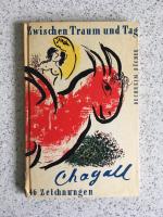 Zwischen Tag und Traum - Zeichnungen von Marc Chagall