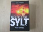 Ausgerechnet Sylt - Friesenkrimi