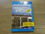Taubenschläge und Volieren