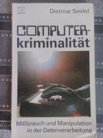 Dietmar Seidel: Computerkriminalität - M Dietmar Seidel: Computerkriminalität - M