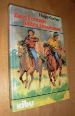 Hugo Kocher: Zwei Freunde halten zusamme