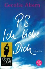 Cecelia Ahern: P.S. Ich liebe dich Cecelia Ahern: P.S. Ich liebe dich