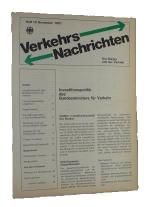 Der Bürger und der Verkehr. Verkehrsnachrichten. Heft 10 November 1981.