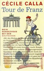 Tour de Franz - Mein Rendezvous mit den Deutschen