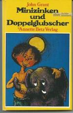 Minizinken und Doppelglubscher