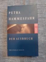 Petra Hammesfahr: Der Ausbruch Petra Hammesfahr: Der Ausbruch