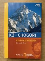 K2 - Chogori - Der große Berg