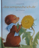 Knister - Eve Tharlet: Das verspreche ic