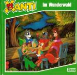 Xanti / Im Wunderwald