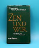 Karlfried Graf Drückheim: Zen und Wir Karlfried Graf Drückheim: Zen und Wir