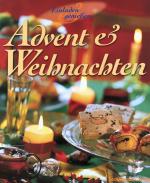 Advent & Weihnachten - Einladen & genießen