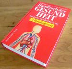 Handbuch der Gesundheit - Das große Standardwerk zur Selbstdiagnose