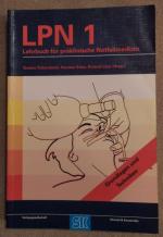 LPN 1 : Lehrbuch für präklinische Notfallmedizin, Band 1: Grundlagen und Techniken