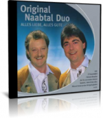 Original Naabtal Duo - Alles Liebe, Alles Gute - Silber-Edition - CD - 2009