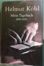 Helmut Kohl: Mein Tagebuch 1998-2000