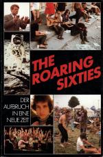 The Roaring Sixties - Der Aufbruch in ei