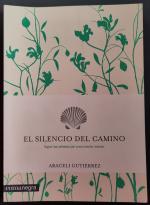 EL SILENCIO DEL CAMINO: Sigue las señales del crecimiento interior