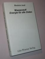 Wasserstoff - die Energie für alle Zeiten.