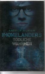 Andrew Klavan: Band 3., Tödliche Wahrhei Andrew Klavan: Band 3., Tödliche Wahrhei