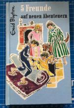 Enid Blyton: Fünf Freunde auf neuen Aben Enid Blyton: Fünf Freunde auf neuen Aben