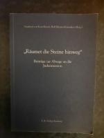 Räumet die Steine hinweg - Beiträge zur Absage an die Judenmission