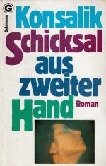 Heinz Günther Konsalik: Schicksal aus zw Heinz Günther Konsalik: Schicksal aus zw