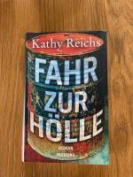 Kathy Reichs: Fahr zur Hölle