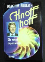 Knoff hoff - Die neuen Experimente