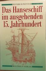 Heinrich Winter: Das Hanseschiff im ausg