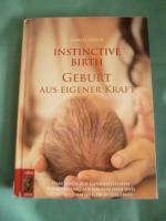 Isabella Ulrich: INSTINCTIVE BIRTH - Geb