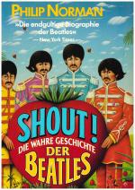 Philip Norman: Shout! Die wahre Geschich