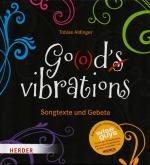 God's vibrations - Songtexte und Gebete