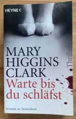 Mary Higgins Clark: Warte, bis du schläf Mary Higgins Clark: Warte, bis du schläf