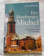 Der Hamburger Michel. Geschichte und Geschichten.