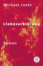Michael Lentz: Liebeserklärung