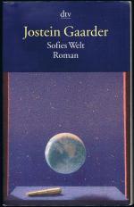 Jostein Gaarder: Sofies Welt - Roman übe Jostein Gaarder: Sofies Welt - Roman übe