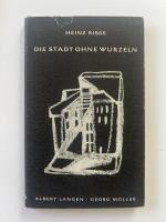 Die Stadt ohne Wurzeln. - Widmungsexemplar.