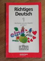 Richtiges Deutsch  1., Das Nomen und seine Begleiter ab Klasse 1. LÜK