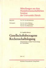 Gesellschaftsbezogene Rechenschaftslegung: Dokumentation sozialer Verantwortung der Unternehmen