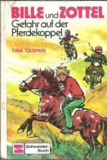 Tina Caspari: Bille und Zottel / Gefahr 