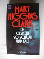 Higgins Clark, Mary: Ein Gesicht so schö